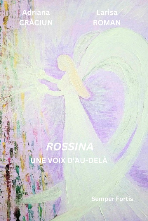 Rossina, une voix de l’au-delà